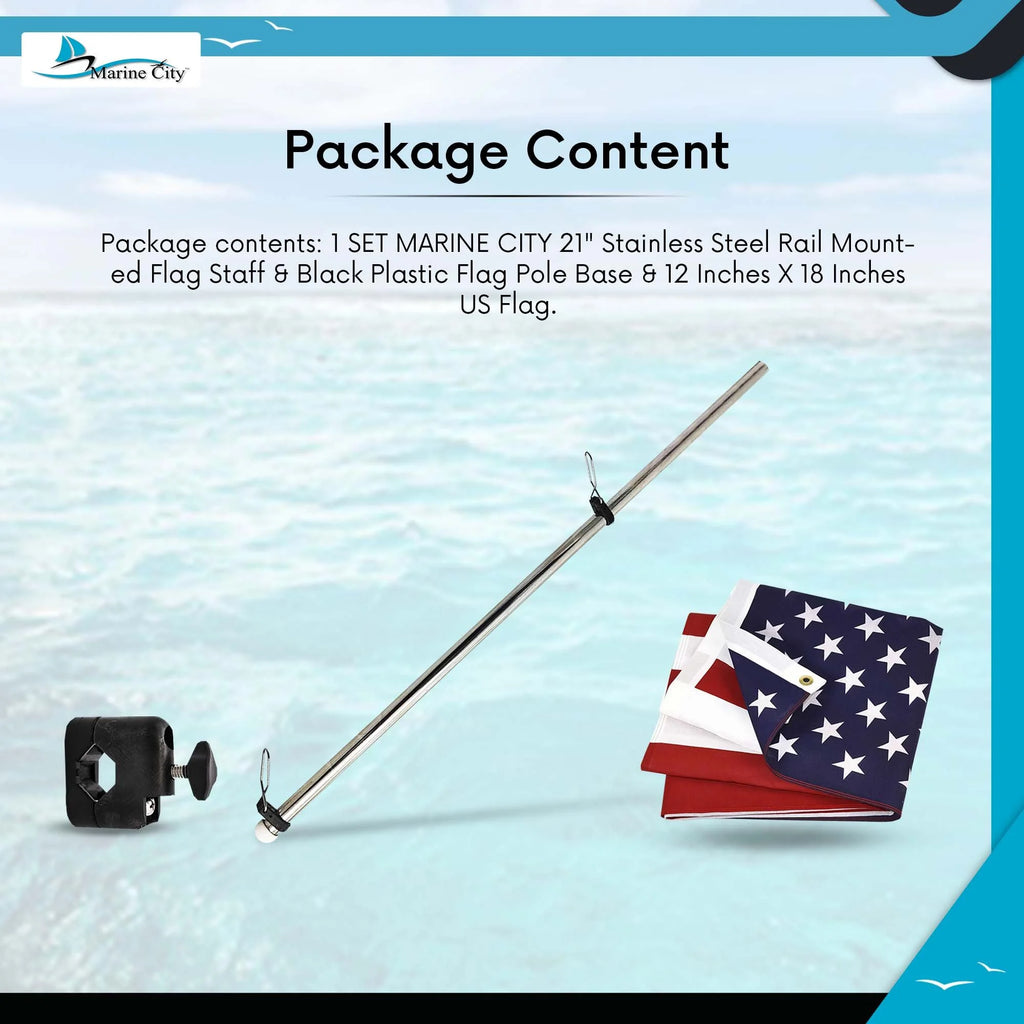 21 inch Stainless Steel Rail Mounted Flag Staff with Black Plastic Flag Pole Base and 12 X 18 inches US Flag O62616